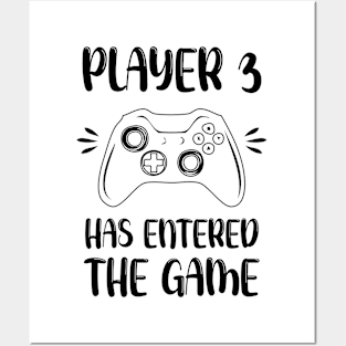 Player 3 Has Entered The Game Posters and Art